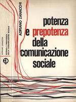 Potenza e prepotenza della comunicazione sociale