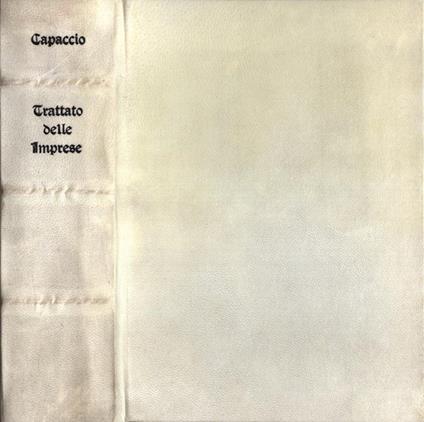 Giulio Cesare Capaccio e il suo trattato delle imprese - Benito Iezzi - copertina