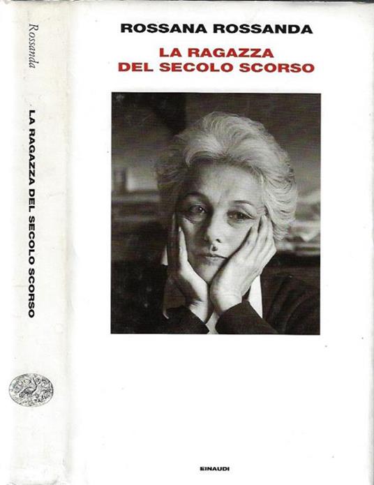 La ragazza del secolo scorso - Rossana Rossanda - copertina