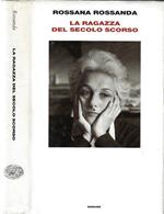 La ragazza del secolo scorso