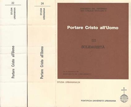 Portare Cristo all'uomo - Vol. I "Dialogo", Vol. III "Solidarietà" - copertina