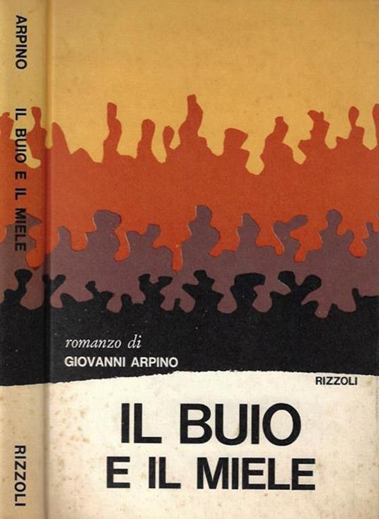 Il buio e il miele - Giovanni Arpino - copertina