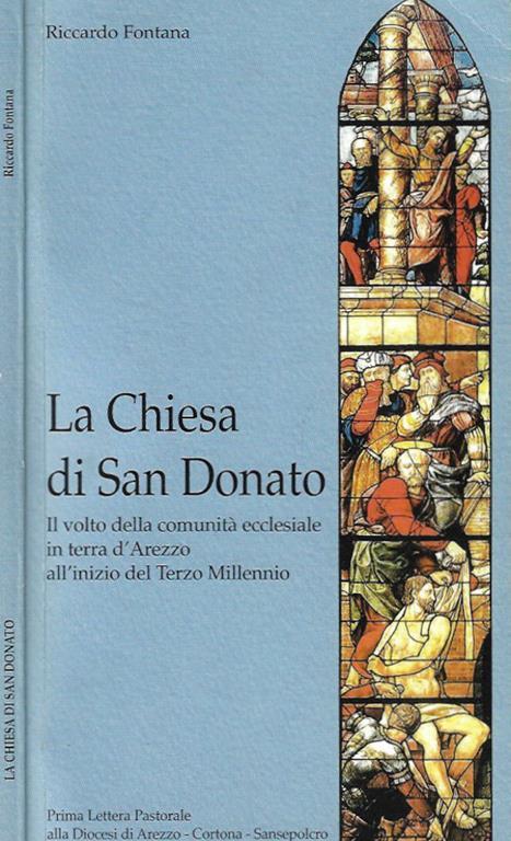 La Chiesa di San Donato Riccardo Fontana Libro Usato