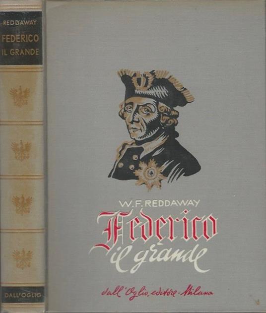 Federico il grande - W. F. Reddaway - copertina