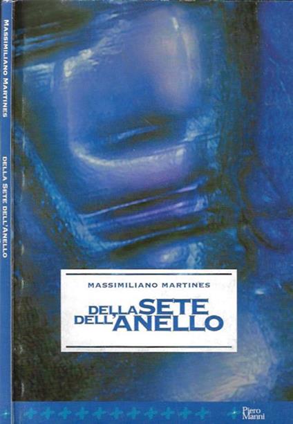 Della sete dell'anello - Massimiliano Martines - copertina