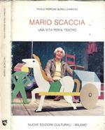 Mario Scaccia. Una vita per il teatro