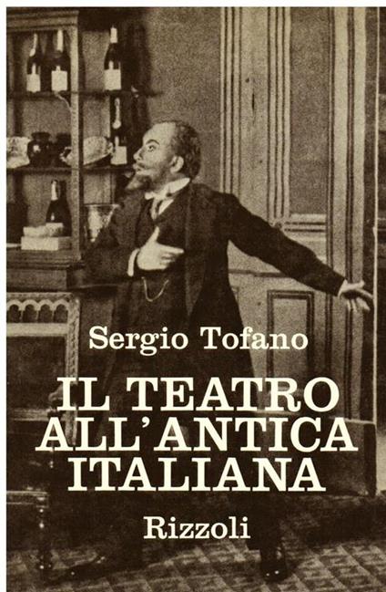 Il teatro all'antica italiana - Sergio Tofano - copertina