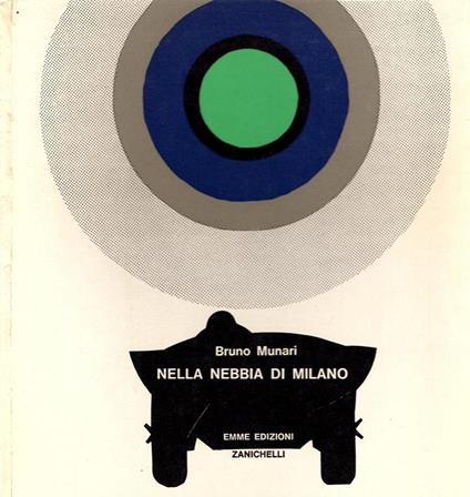 Nella nebbia di Milano - Bruno Munari - copertina