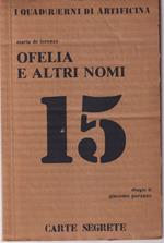 Ofelia e altri nomi disegni originali di Giacomo Porzano Postfazione di Dario Puccini