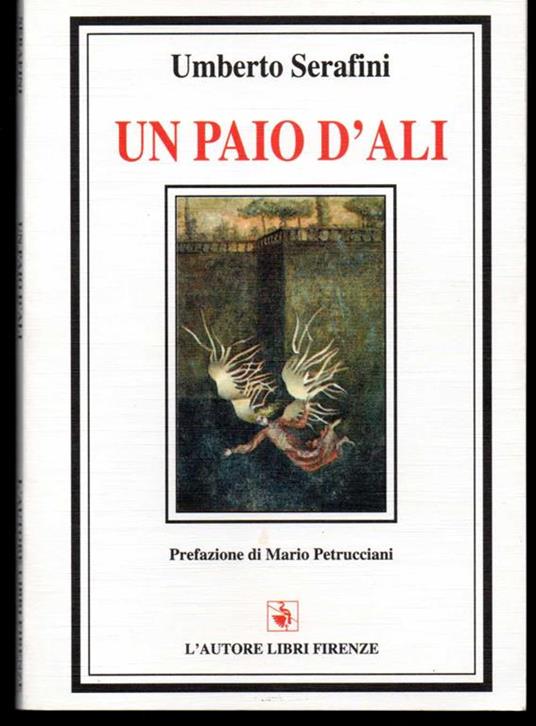 Un paio d'ali Prefazione di Mario Petrucciani - Umberto Serafini - copertina