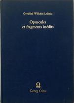 Opuscules et fragments inédits Extraits des manuscrits de la Bibliothèque Royale de Hanovre