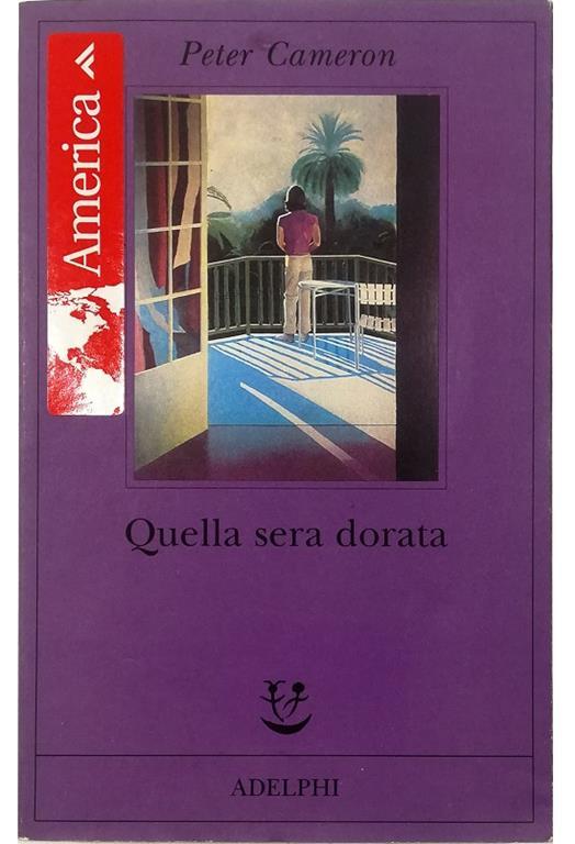 Quella sera dorata - Peter Cameron - copertina