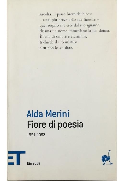Fiore di poesia 1951-1997 - Alda Merini - Libro Usato - Einaudi - ET Poesia  519 | IBS