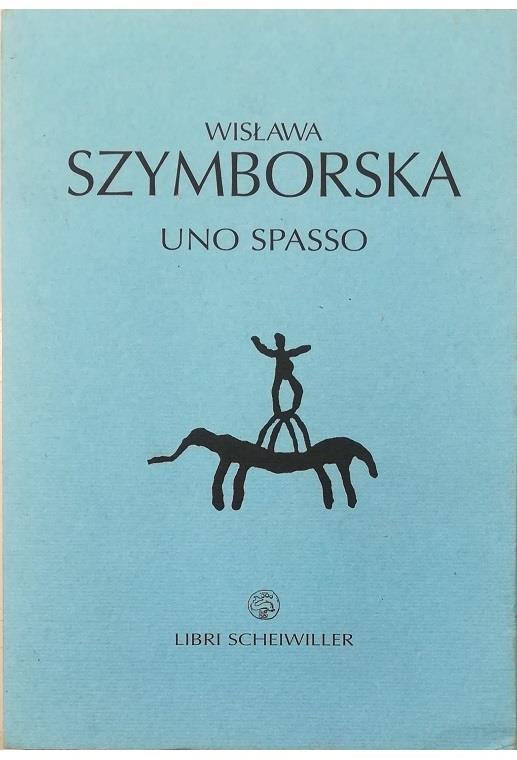 Uno spasso Poesie - Wislawa Szymborska - Libro Usato - Libri Scheiwiller -  Poesia 74 | IBS