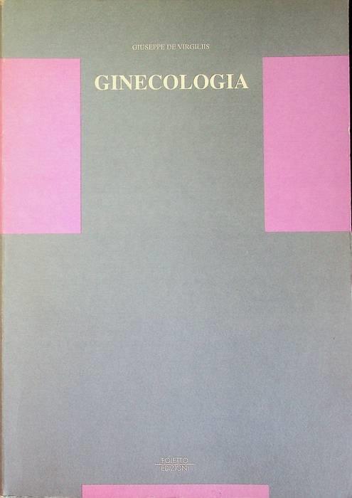 Ginecologia - Giuseppe De Virgiliis - copertina