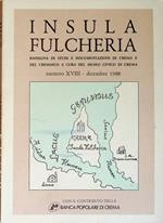 Insula fulcheria: rassegna di studi e documentazioni di Crema e del Cremasco: N. XVIII (dicembre 1988)