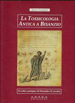 La tossicologia antica a Bisanzio. Il Codice parigino di Nicandro (X secolo)