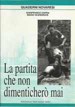 La partita che non dimenticherò mai