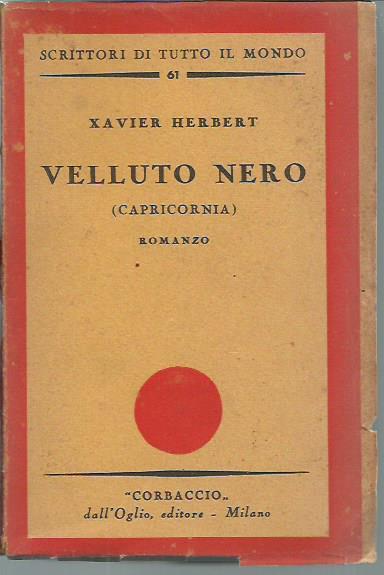 Velluto nero (Capricornia) - Xavier Herbert - copertina