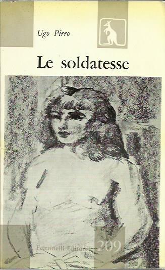 Le soldatesse - Ugo Pirro - copertina