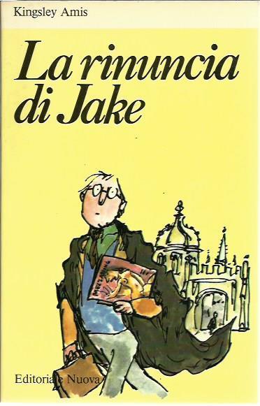 La rinuncia di Jake - Kingsley Amis - copertina