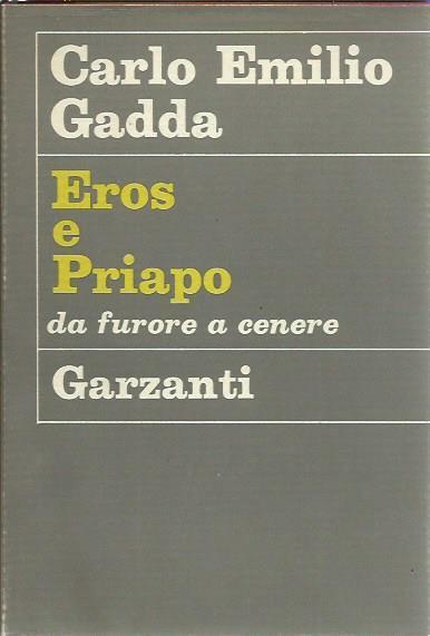 Eros e Priapo. Da furore a cenere - Carlo Emilio Gadda - copertina