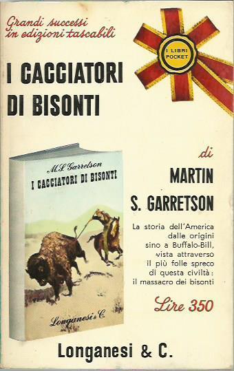 I cacciatori di bisonti - Martin S. Garretson - copertina