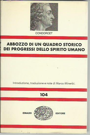 Abbozzo di un quadro storico dei progressi dello spirito umano - Nicolas de Condorcet - copertina