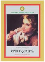 Vino E Qualità. Atti Del Convegno - Staffolo, 16 Settembre 2001