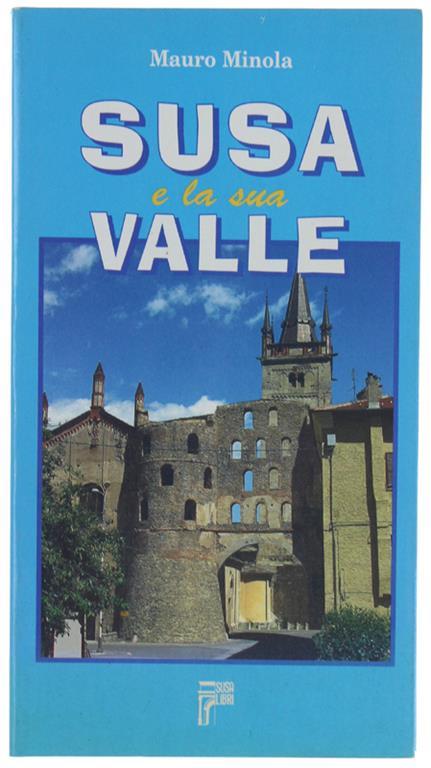 Susa E La Sua Valle - Mauro Minola - copertina