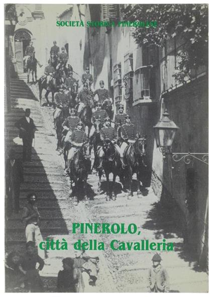 Pinerolo, Città Della Cavalleria - copertina