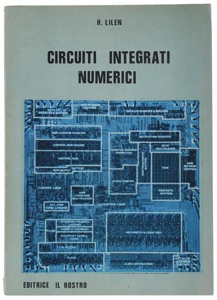 Circuiti Integrati Numerici. Principi E Applicazioni - copertina