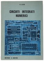 Circuiti Integrati Numerici. Principi E Applicazioni