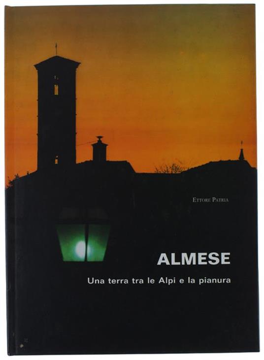 Almese. Una Terra Tra Le Alpi E La Pianura - copertina