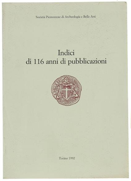 Indici Di 116 Anni Di Pubblicazioni - copertina