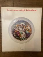 La ceramica degli Antonibon