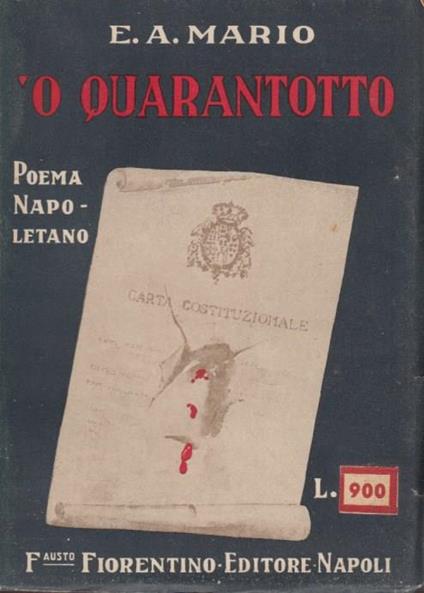 'O Quarantotto. Poema Napoletano - E. A. Mario - copertina