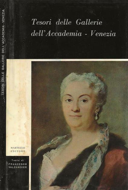 Tesori delle Gallerie dell'Accademia - Venezia - Francesco Valcanover - copertina