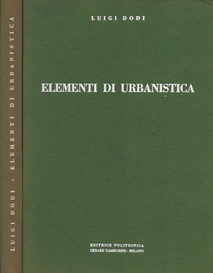 Elementi di urbanistica - Luigi Dodi - copertina