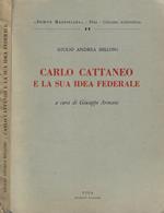 Carlo Cattaneo e la sua idea federale