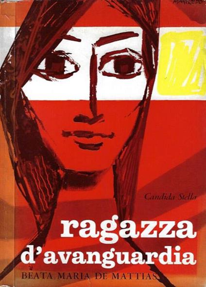 Ragazza d'avanguardia. Vita della Beata Maria De Mattias - copertina