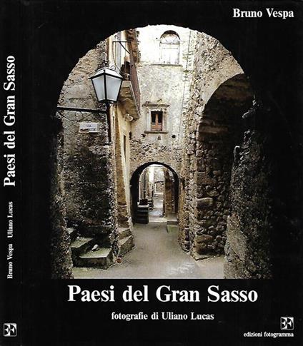 Paesi del Gran Sasso - Bruno Vespa - copertina