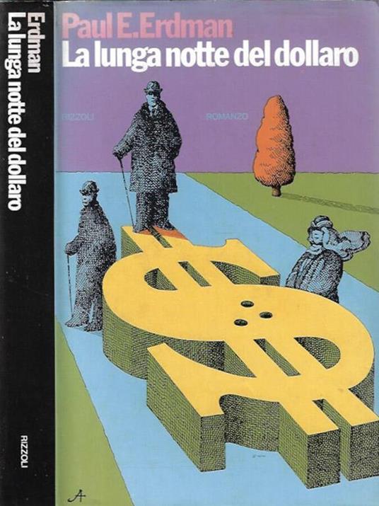 La lunga notte del dollaro - Paul E. Erdman - copertina