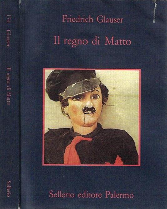 Il regno di Matto - Friedrich Glauser - copertina