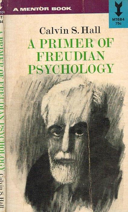 A primer of freudian psychology - Calvin S. Hall - copertina