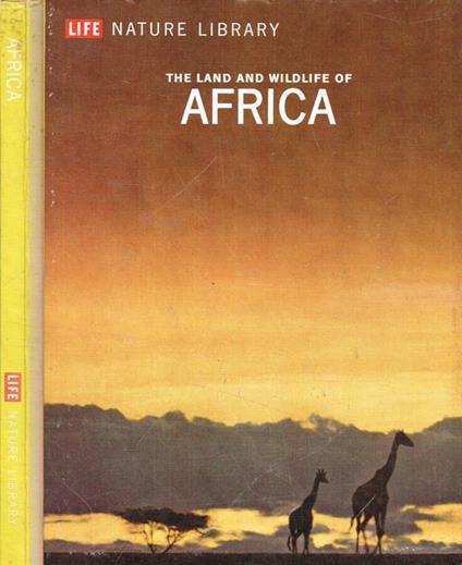 The land and wildlife of Africa - Archie Carr - copertina