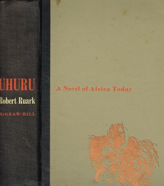 Uhuru. A novel of Africa Today - Robert Ruark - copertina