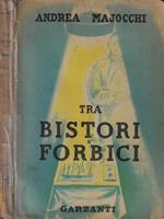 Tra bistori e forbici