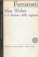 Max Weber e il destino della ragione