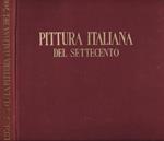 La pittura italiana del Settecento